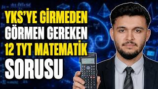 YKS'YE GİRMEDEN BU TYT MATEMATİK SORULARINI MUTLAKA ÇÖZ ! | 2026 TYT MATEMATİK SORU TAHMİNİ! #yks