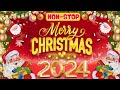 Top Best Christmas Songs 2024 🎄 Best Christmas Songs 🎁🎅 Non Stop Christmas Songs Medley 2024 #3