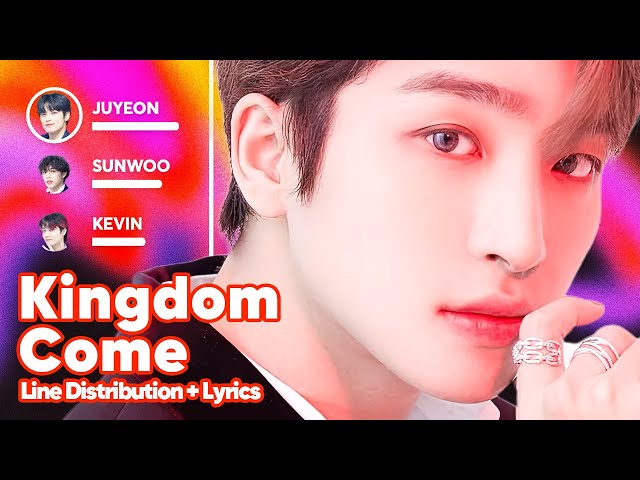 THE BOYZ - Kingdom Come (Line Distribution + Lyrics Karaoke) PATREON REQUESTED