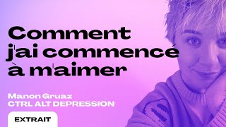 Comment Jai Commencé À Maimer Manon Gruaz Cltr Alt Depression