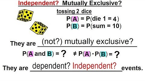 Statistics: Ch 4 Probability in Statistics (42 of 74) Independent? Mutually Exclusive? Ex 3