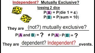 Statistics: Ch 4 Probability in Statistics (42 of 74) Independent? Mutually Exclusive? Ex 3