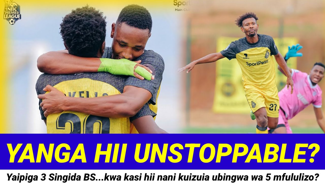 Duh! Yanga hii unstoppable? Dube afunika/Hatimaye Okello atupia wakiiua Singida BS 3-0