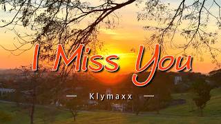 I Miss You - Karaoke Version - In The Style Of Klymaxx