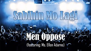 Sabihin Mo Lagi - Men Oppose (Lyric Video) chords