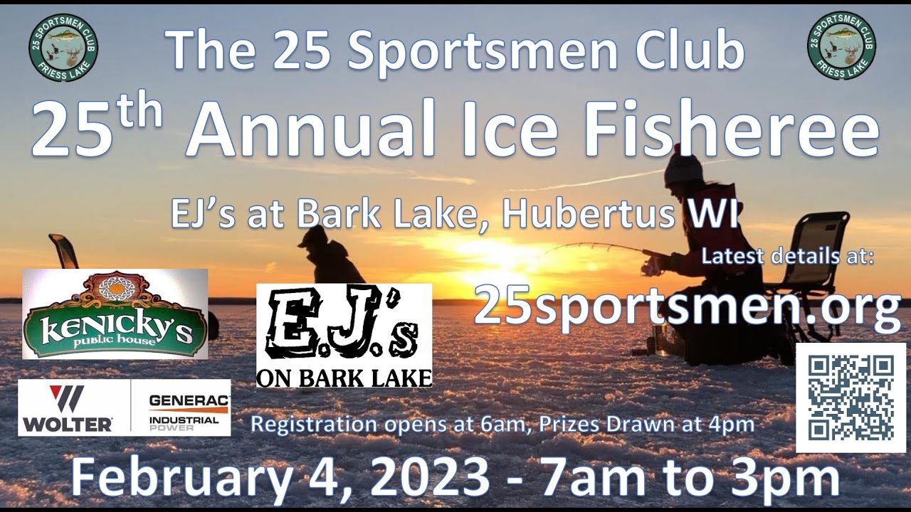 25 Sportsmen Club 25th Annual Fisheree - February 4th, 2023 - EJ's on ...