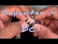 At a glance of a Capacitor’s behaviour in DC!!!!