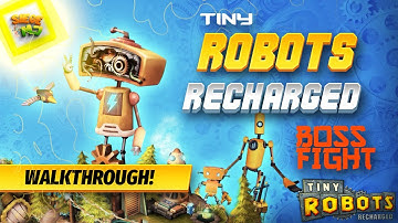 Tiny Robots Recharged Boss Fight | Tiny Robots Recharged All Bosses