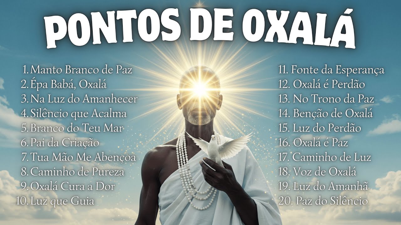 OS MELHORES PONTOS DE OXALÁ | Pontos de Umbanda