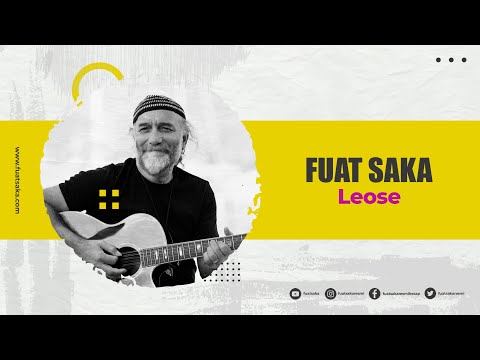 Fuat Saka - Leose