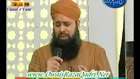 Muhammad Owais Raza Qadri Sb - Taiba Ke Jane Wale