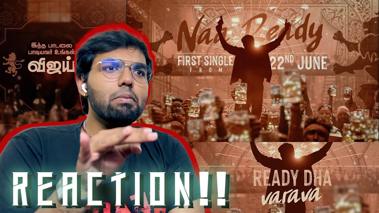 Naa Ready Promo | REACTION!! | LEO | Thalapathy Vijay | Lokesh Kanagaraj | Anirudh Ravichander
