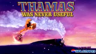 Ytf Thamas Was Never Useful Collab Entry