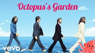 The Beatles - Octopus&#39;s Garden (Official Music Video)