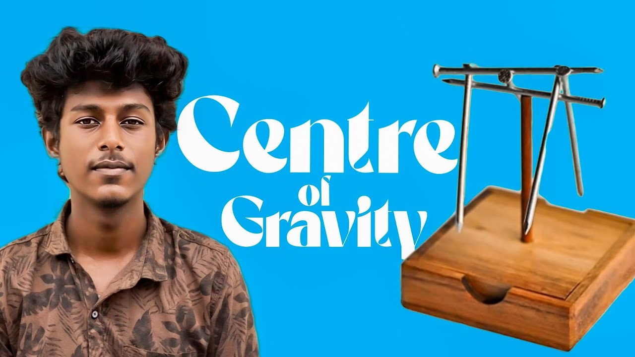 Centre Of Gravity 📥  | Experiment | Creator Tamila 
