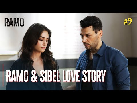 Ramo & Sibel Love Story #9 | Turkish Drama with English Subtitles
