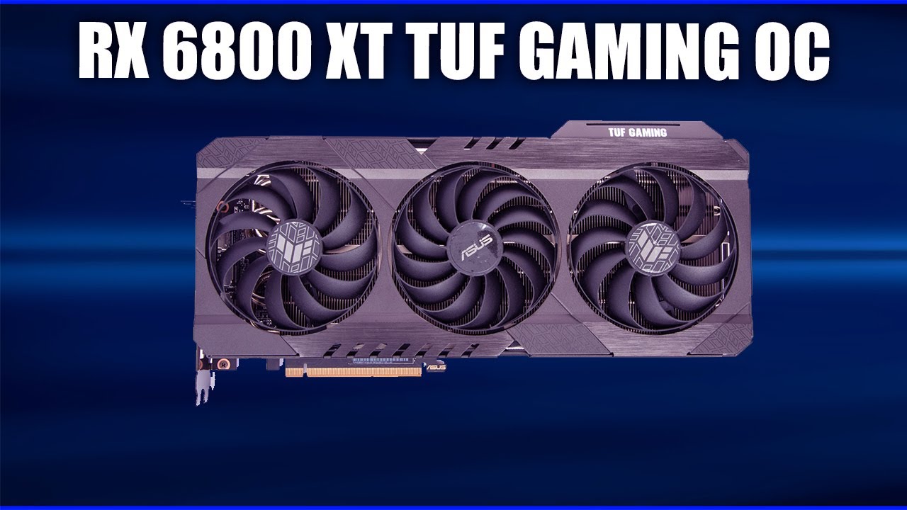 Видеокарта Asus Radeon RX 6800 XT TUF GAMING OC (TUF-RX6800XT-O16G-GAMING)