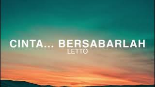 Letto - Cinta Bersabarlah - Lirik Lagu Nostalgia