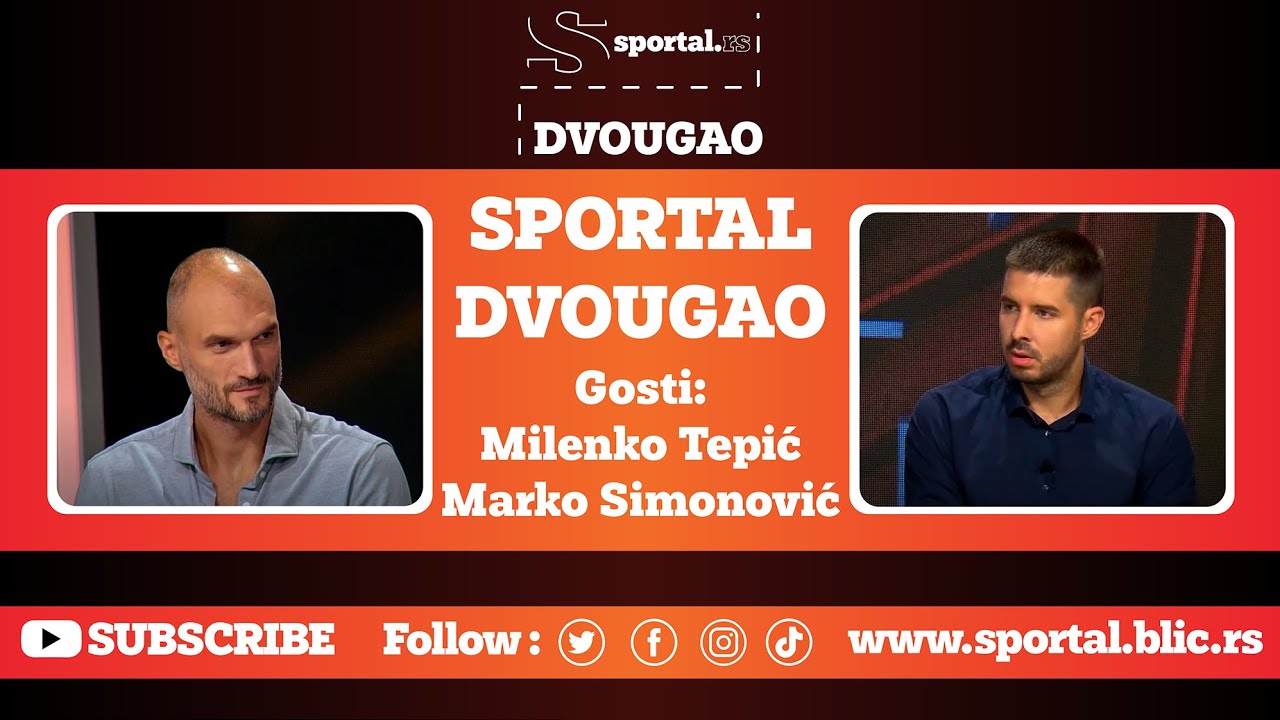 SPORTAL DVOUGAO: Gosti Milenko Tepić i Marko Simonović - YouTube