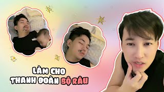 Thanh Đoàn Được Hà Trí Quang Làm Cho Bộ Râu Xinh Trai Quá Trời