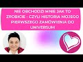 NIE OBCHODZI MNIE JAK TO ZROBICIE - CZYLI HISTORIA MOJEGO PIERWSZEGO ZAMÓWIENIA DO UNIVERSUM