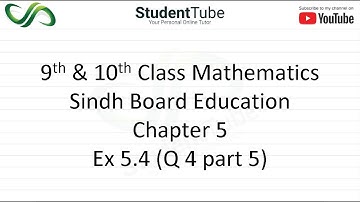 Chapter 5 - Exercise 5.4 - Q 4 part 5 Solution (Class 9 & 10 Maths - Sindh Board Education)