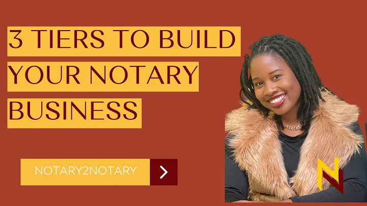 3 Tiers To Building A Successful Notary Business!