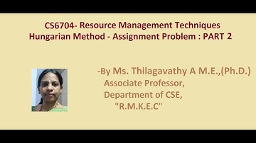 RMT - Hungarian Method Assignment Problem :Part 2 - by Ms Thilagavathy