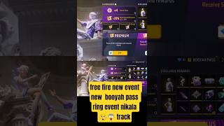 free fire new event new  booyah pass ring event nikala 😲😱 track