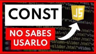 🔴APRENDE a Usar la Variable CONST en JAVASCRIPT