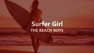 Surfer Girl  THE BEACH BOYS  (with lyrics)