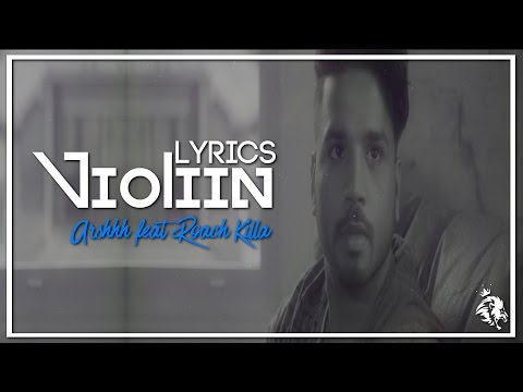 Violiin | Lyrics | Arshhh feat Roach Killa | Jaani | Latest Punjabi Song 2016 | Syco TM