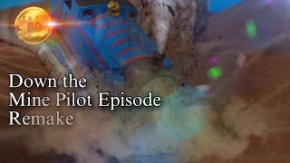 Down the Mine Pilot - SB54 Remake