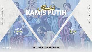Maundy Thursday Service of the GKJW Jember Congregation | Thursday, April 2, 2026