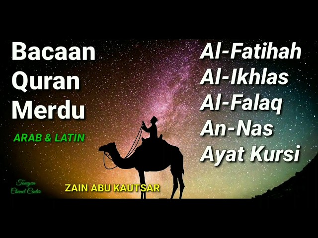 Beautiful Quran Recitation With Lyrics - Al Fatiha , Al Ikhlas, Al Falaq, An Nas, Ayat Kursi. class=