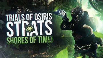 Destiny: Trials of Osiris Shores of Time Simple Strats! TIPS FOR FLAWLESS RUN!