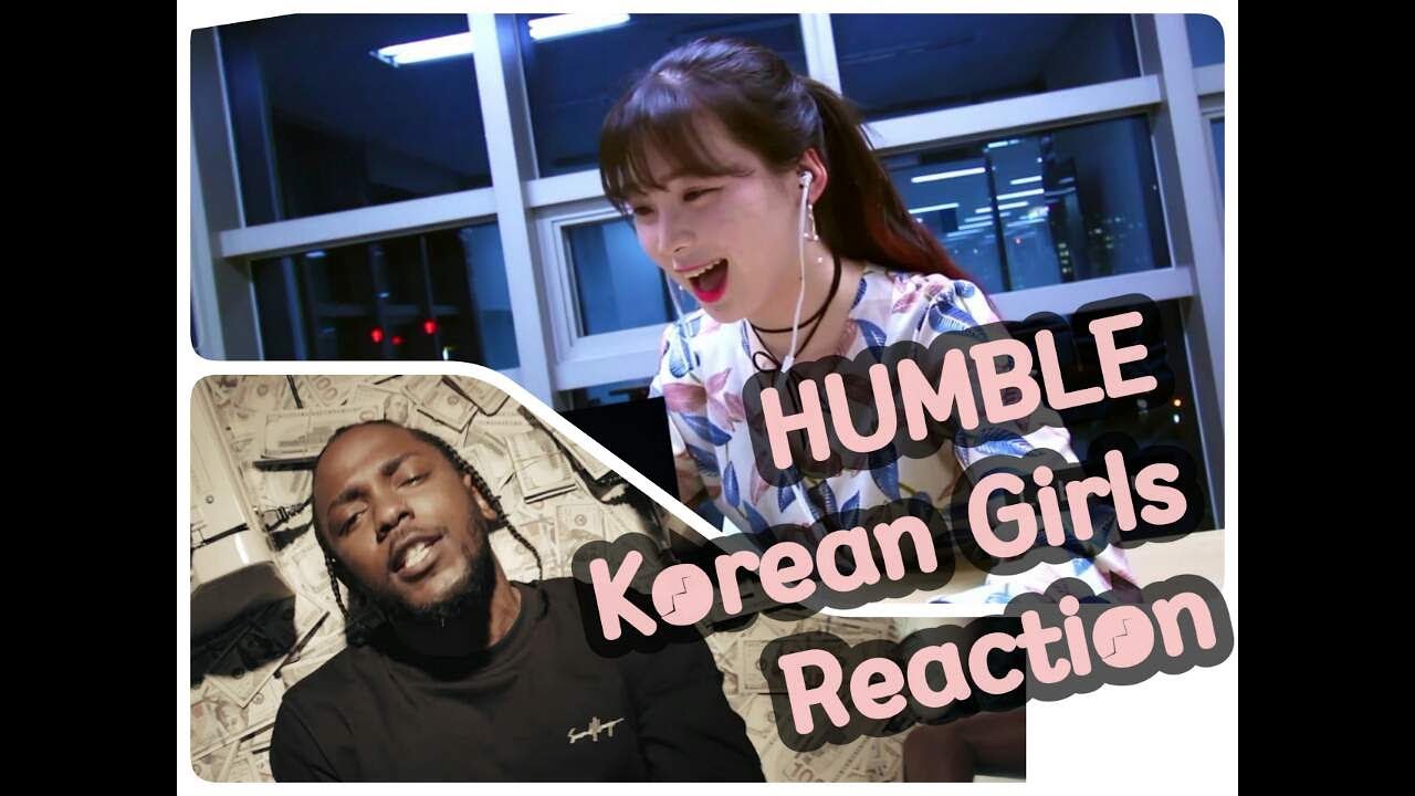 한국여자에게 험블 뮤비를 보여줬다.(Korean Girls Reaction) - YouTube