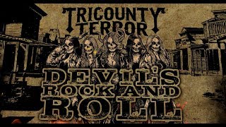 TRICOUNTY TERROR  - DEVIL&#39;S ROCK N&#39; ROLL - Official Lyric Video