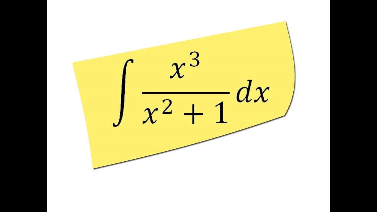 Integral Of X 3 x 2 1 YouTube integral-of-x-3-x-2-1-youtube