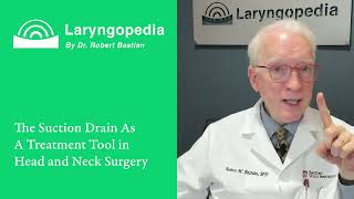 Suction Drain As a Treatment Tool in Head &amp; Neck Surgery - INTRODUCTION