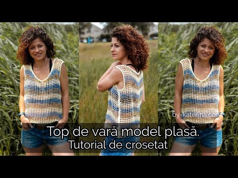 Top de vara model plasa. Tutorial de crosetat