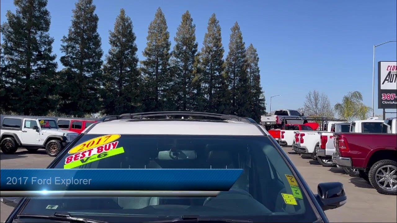 2017 Ford Explorer Clovis Fresno Kerman Firebaugh Mendota Visalia YouTube
