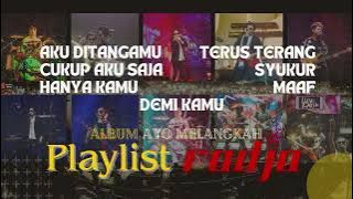 BERNOSTALGIA BERSAMA PLAYLIST RADJA BAND - ALBUM AYO MELANGKAH