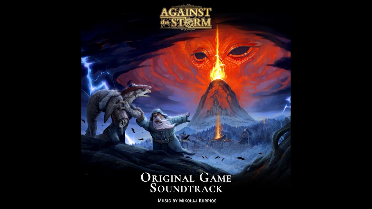 Against the Storm | Video game Soundtrack High Quality