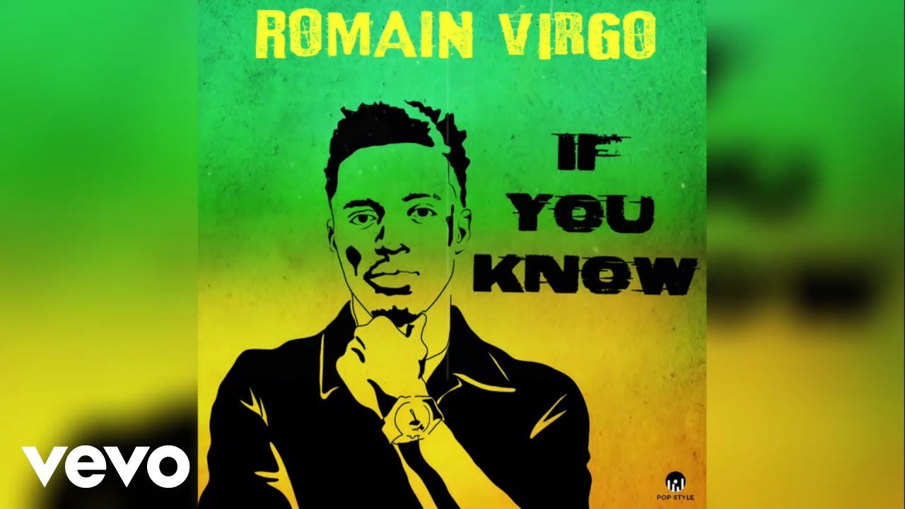Romain Virgo - If You Know (Official Audio) - YouTube