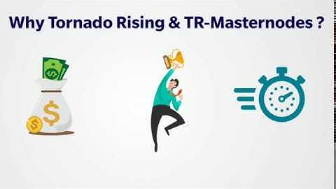 Why Tornado Rising And TR Masternode?
