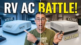 Furrion Chill Cube OR Coleman Mach Everest VS18? THE RV AC BATTLE You Need to See!