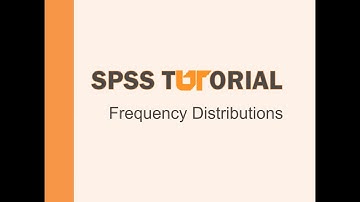 SPSS Tutorial: Frequency distributions