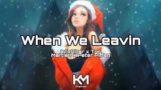 Sin Copyright | IntoAlter x Too Martian x Peter Piffen - When We Leavin | KingMusic Official