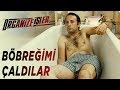 Organize İşler | Böbreğimi Çaldılar